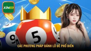 Các phương pháp đánh lô đề phổ biến và hiệu quả