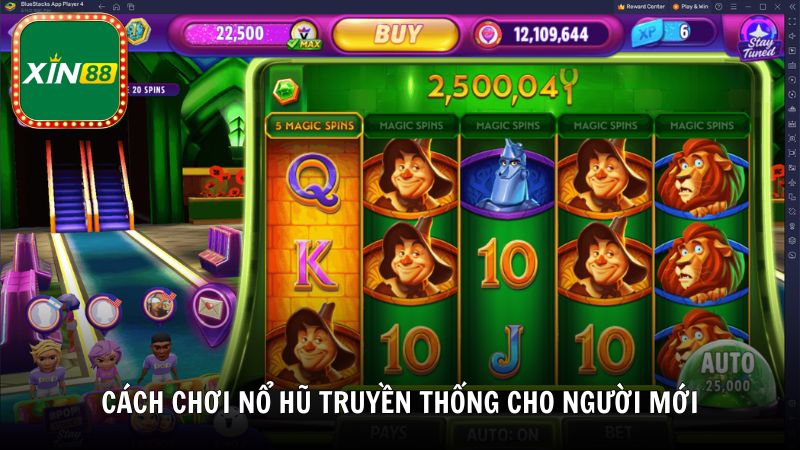 Cách chơi nổ hũ truyền thống cho người mới bắt đầu