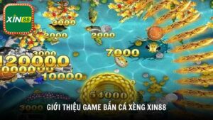 Giới thiệu game bắn cá Xèng Xin88
