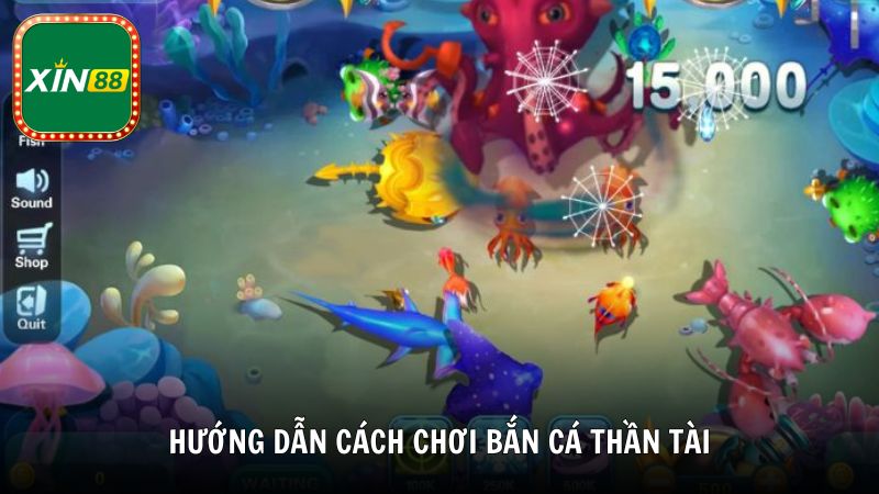 Hướng dẫn cách chơi bắn cá Thần Tài cho người mới