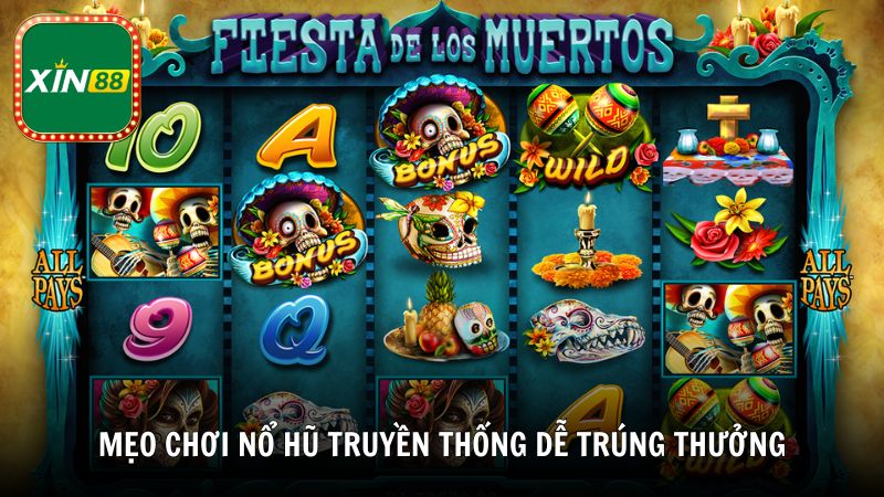 Trải nghiệm nổ hũ truyền thống tại nhà cái Xin88