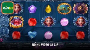 Nổ Hũ Video là gì?