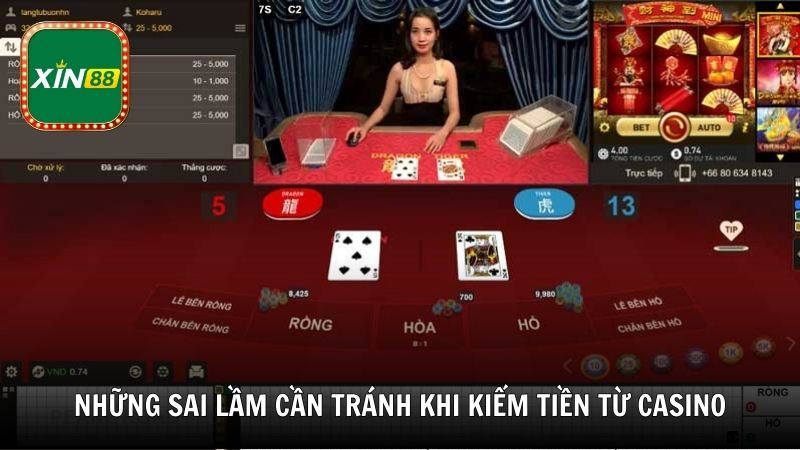 Những sai lầm cần tránh khi kiếm tiền từ casino