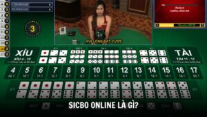 Sicbo online là gì?