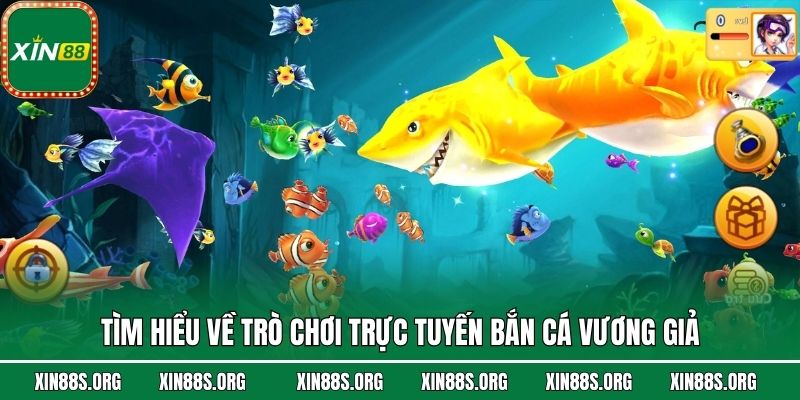 Tìm hiểu về trò chơi trực tuyến bắn cá Vương Giả